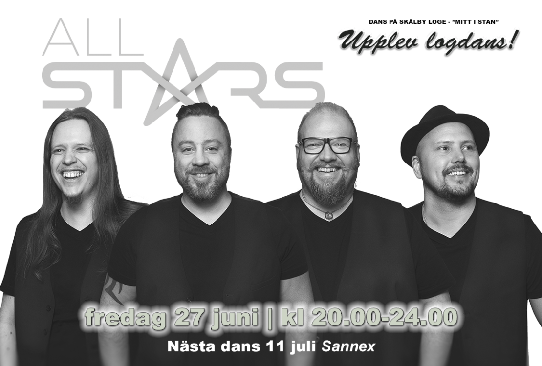 DANS PÅ SKÄLBY LOGE 27 JUNI TILL ALL STARS! DANS PÅ SKÄLBY LOGE 27 JUNI TILL ALL STARS!