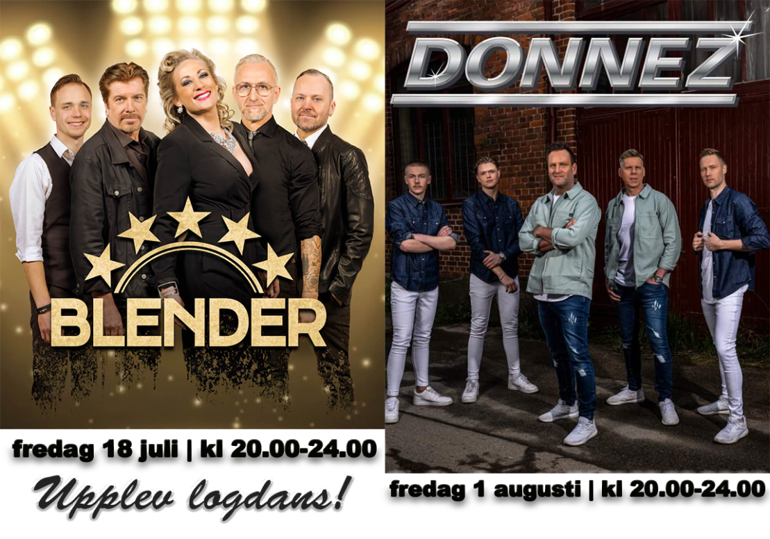 DANS PÅ SKÄLBY LOGE! 18 JULI BLENDER - 1 AUGUSTI DONNEZ! DANS PÅ SKÄLBY LOGE! 18 JULI BLENDER - 1 AUGUSTI DONNEZ!