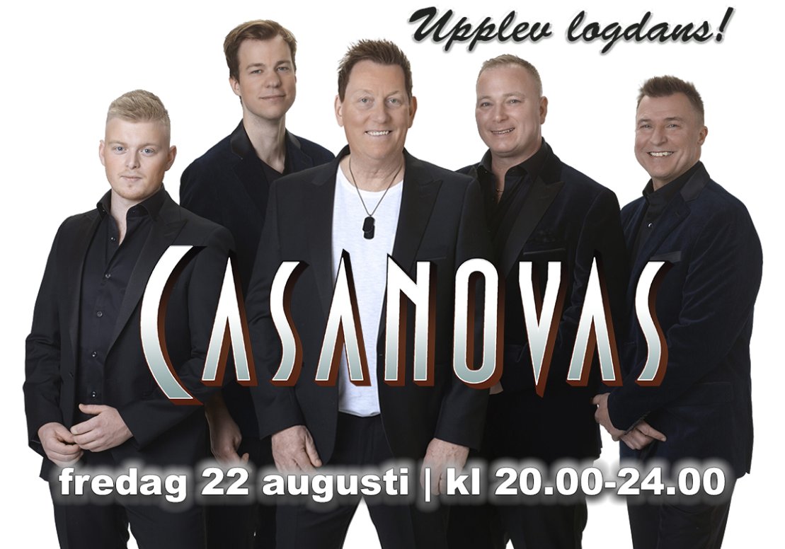 DANS PÅ SKÄLBY LOGE 22 AUGUSTI TILL CASANOVAS! DANS PÅ SKÄLBY LOGE 22 AUGUSTI TILL CASANOVAS!